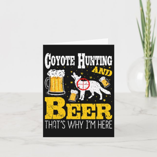 Beer Drinking Funny Coyote Hunting  Card (Front)