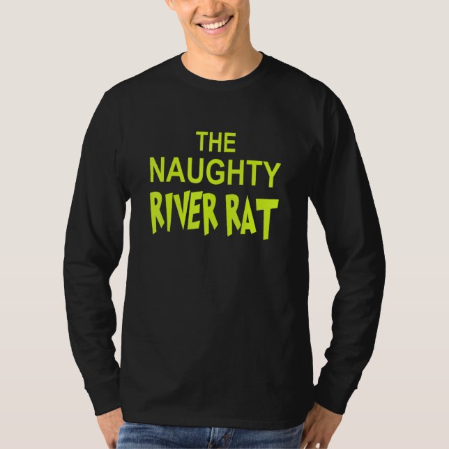 Beer Drinking River Rafting Hilarious River Rat T-Shirt (Front)