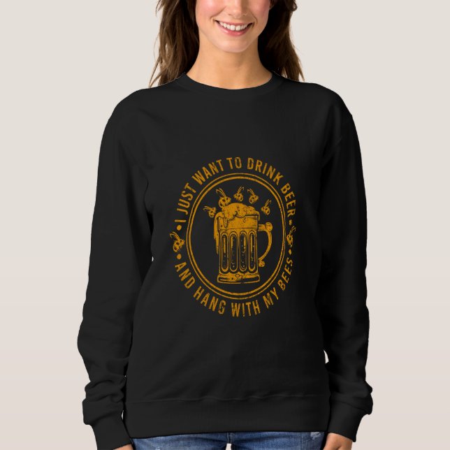 Beer  Drunk Beekeeper Sweatshirt (Front)