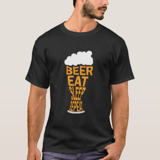 Beer eat sleep repeat design T-Shirt