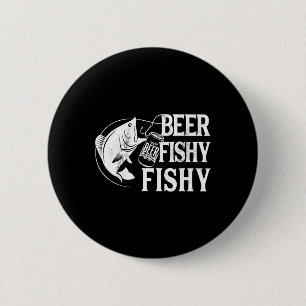 Beer Fishy Fishy Funny Fishing 6 Cm Round Badge