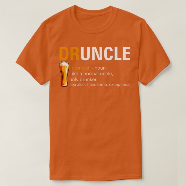 Beer Funny Drunk Uncle T-Shirt (Design Front)
