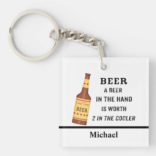 Beer Funny Saying Beer in hand Name Personalised Key Ring (Front)