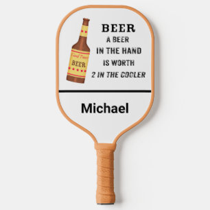 Beer Funny Saying Beer in hand Name Personalised Pickleball Paddle