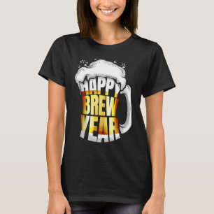 Beer Glass Mug Happy Brew Year New Year's Eve T-Shirt