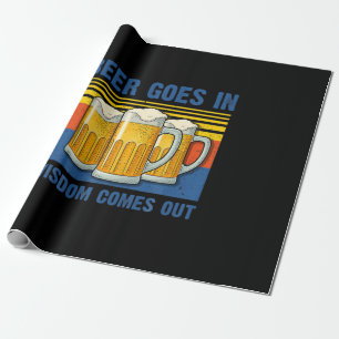 Beer Goes In Wisdom Comes Out Vintage Birthday Wrapping Paper
