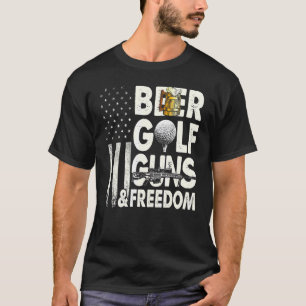 Beer Golf Guns And Freedom American Flag Drinking T-Shirt