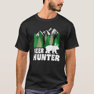 Beer Hunter Funny Bear Deer Beer Pun T Shirt