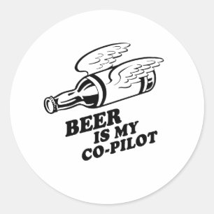 BEER IS MY COPILOT CLASSIC ROUND STICKER