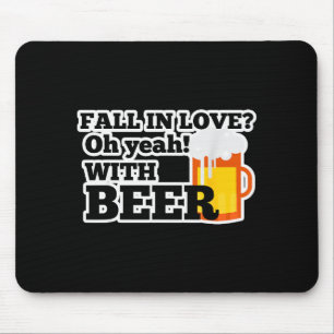Beer Is My Valentine Funny Anti Valentines T Shirt Mouse Pad
