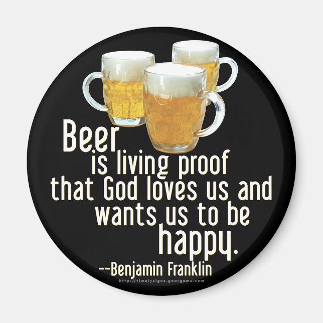 Beer is Proof (Franklin) Magnet (Front)