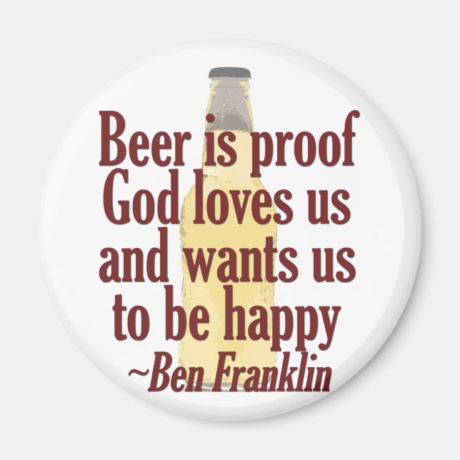 Beer is Proof Magnet (Front)