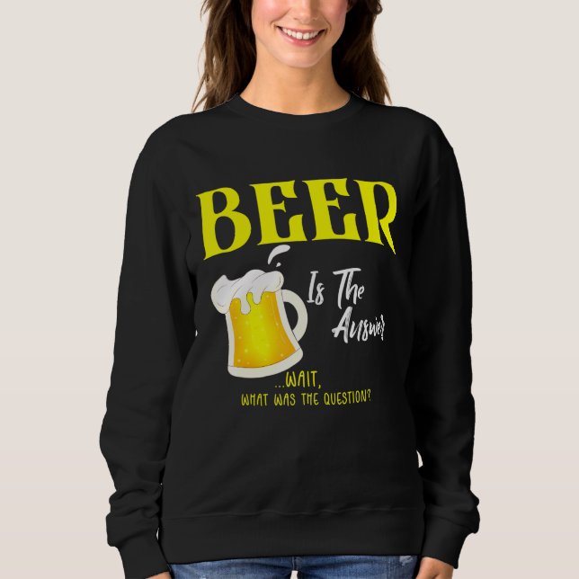 Beer Is The Answer What Was The Question Beer Tee (Front)