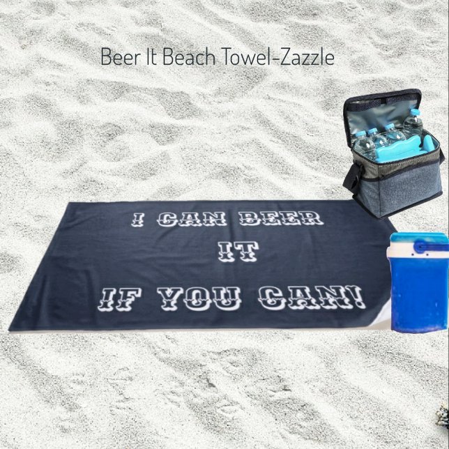 Beer It Beach Towel (Creator Uploaded)