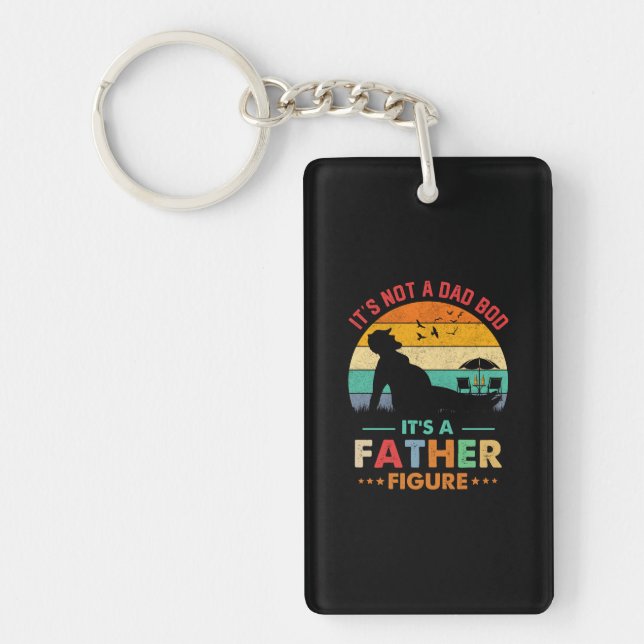 Beer It's Not A Dad Bod It's A Father Figure Beer Key Ring (Front)