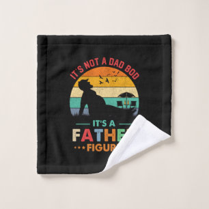 Beer It's Not A Dad Bod It's A Father Figure Beer Wash Cloth