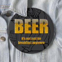 Beer It's Not Just For Breakfast