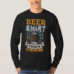 Beer   It's Time For Beer Vintage  Drinking Joke T-Shirt