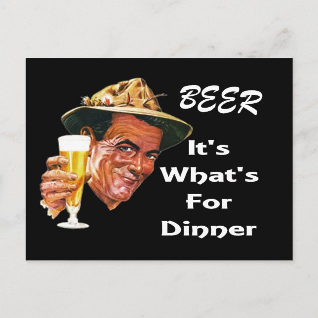 Beer - It's What's For Dinner! Postcard (Front)