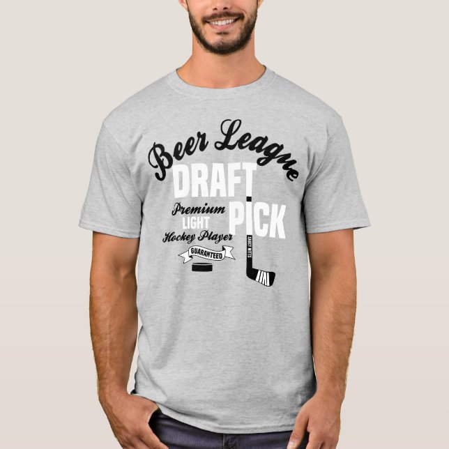 Beer League Hockey Draught Pick T-Shirt (Front)