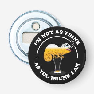 Beer Lover Cameleon And Funny Drinking Quote Bottle Opener