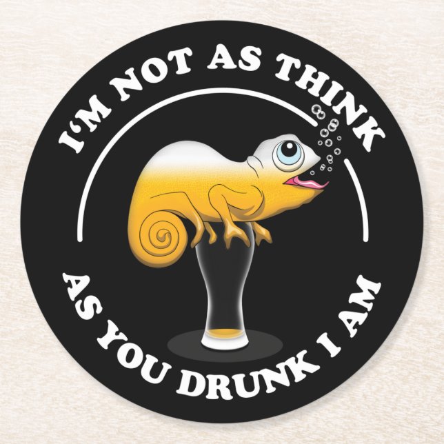 Beer Lover Cameleon And Funny Drinking Quote Round Paper Coaster (Front)