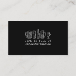 Beer Lover Important Choices Beer Business Card