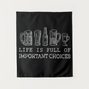 Beer Lover   Important Choices Beer Tapestry