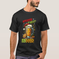 Beer Lover Naughty Or Nice Just Bring Beer Christm