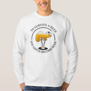 Beer Lover's Funny Quote - Beer T-Shirt