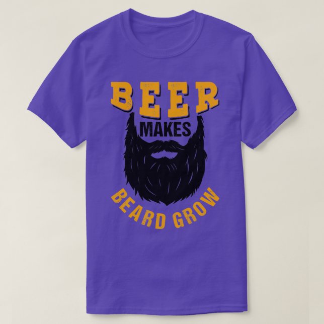 Beer Makes Beard Grow Funny Gift 3 1 T-Shirt (Design Front)