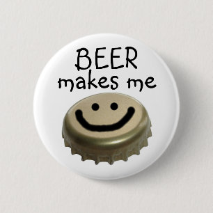 Beer Makes me HAPPY! 6 Cm Round Badge