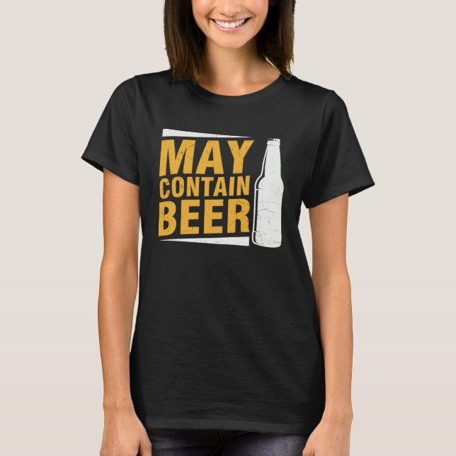 Beer  May Contain Beer T-Shirt (Front)