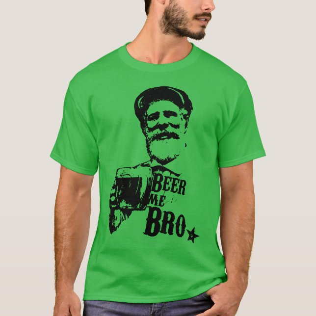 Beer me Bro T-Shirt (Front)