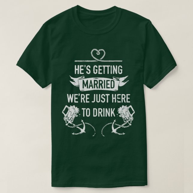 Beer Me Im Getting Married Men Funny Groom Bachelo T-Shirt (Design Front)