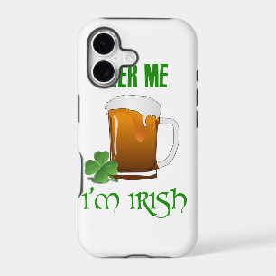 Beer Me I'm Irish