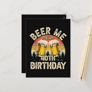 Beer Me It's My 40th Birthday Holiday Postcard