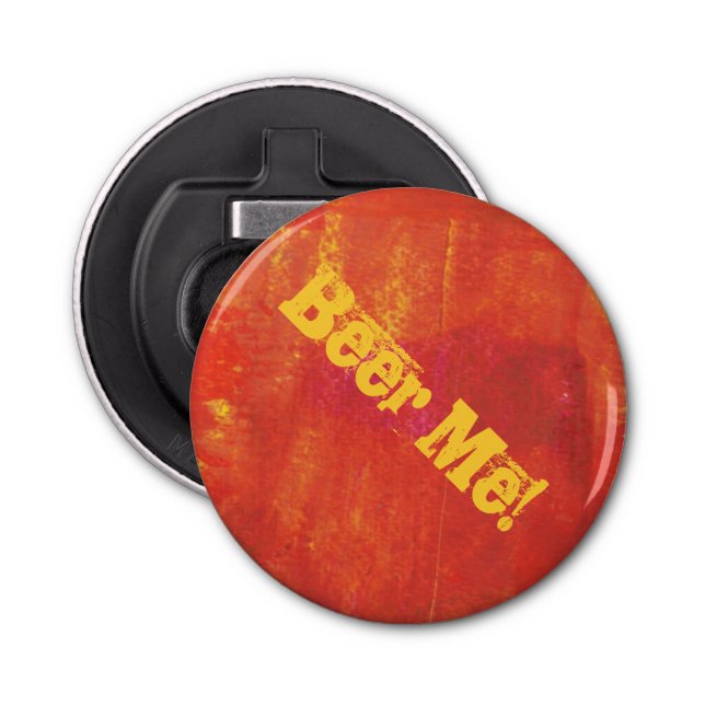 Beer me. Red Grunge Abstract Artwork Bottle Opener (Front)