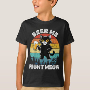 Beer Me Right Meow Funny Cat Drinking Humor  T-Shirt