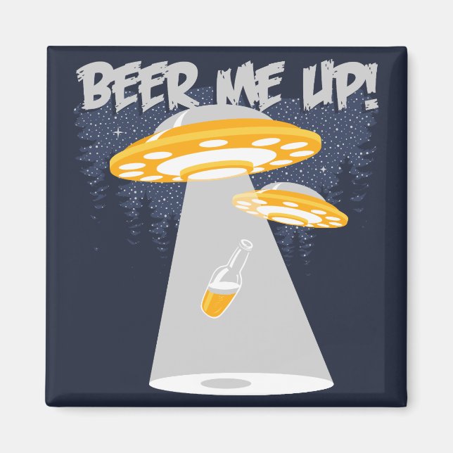 Beer Me Up! Magnet (Front)