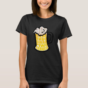Beer Mug Drinking Foam Cerveza International Beers T-Shirt