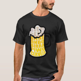 Beer Mug Drinking Foam Cerveza International Beers T-Shirt