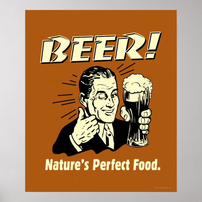 Beer: Nature's Perfect Food Poster (Front)