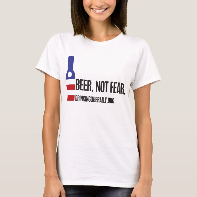 Beer Not Fear Women's T-Shirt (Front)
