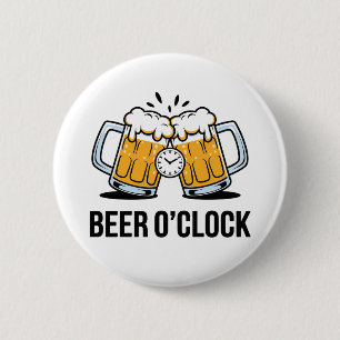 Beer O'Clock - Time to Celebrate with a Cold One 6 Cm Round Badge