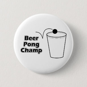 Beer Pong Champ 6 Cm Round Badge