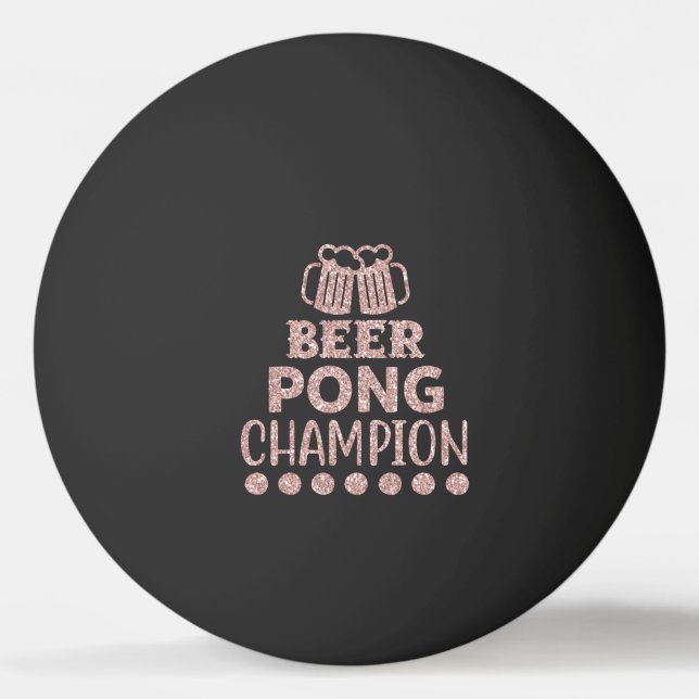 Beer Pong Champion Funny Text Black Pink Glitter Ping Pong Ball (Front)