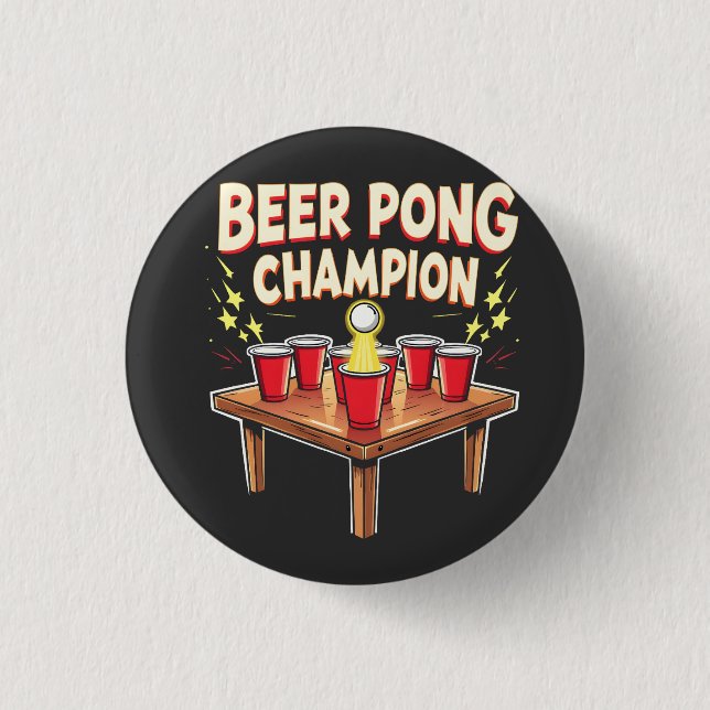 Beer Pong Champion Ping Pong Drinking 3 Cm Round Badge (Front)
