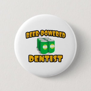 Beer-Powered Dentist 6 Cm Round Badge