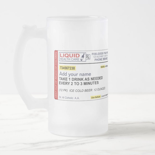Beer Prescription (Add your name) Frosted Glass Beer Mug (Left)